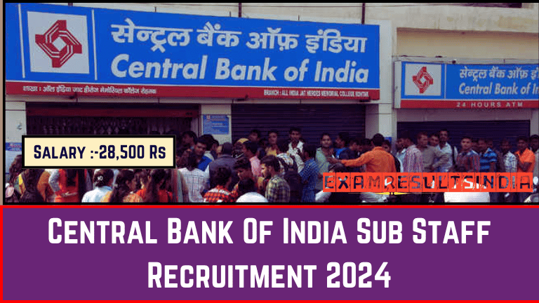 Central Bank Of India Sub Staff Recruitment 2024