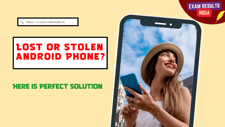 Lost or Stolen Android Phone?